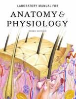 Laboratory Manual for Anatomy & Physiology