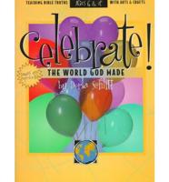 Celebrate the World God Made