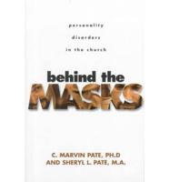 Behind the Masks