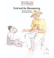 Enid and the Homecoming