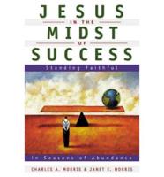 Jesus in the Midst of Success
