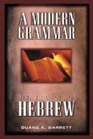 A Modern Grammar for Classical Hebrew