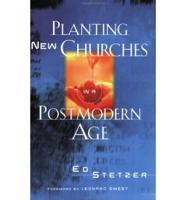 Planting New Churches in a Postmodern Age