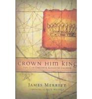 Crown Him King