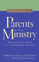 A Handbook for Parents in Ministry