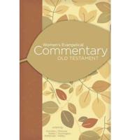 Women's Evangelical Commentary: Old Testament