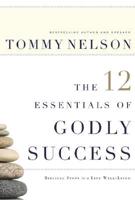 The 12 Essentials of Godly Success