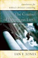 The Counsel of Heaven on Earth