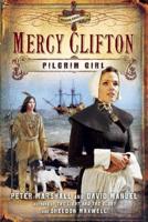 Mercy Clifton, Pilgrim Girl