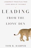 Leading from the Lion's Den
