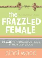 The Frazzled Female