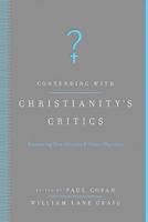 Contending With Christianity's Critics