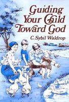 Guiding Your Child Toward God