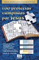 100 Profecías Cumplidas Por Jesús