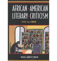 African American Literary Criticism, 1773 to 2000