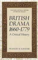 British Drama, 1660-1779