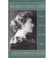 British Women Fiction Writers of the 1890S