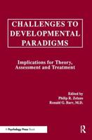 Challenges to Developmental Paradigms