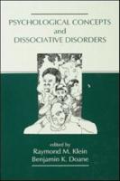 Psychological Concepts and Dissociative Disorders