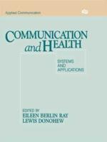 Communication and Health: Systems and Applications