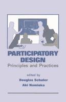 Participatory Design: Principles and Practices