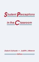 Student Perceptions in the Classroom