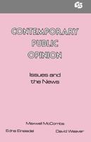 Contemporary Public Opinion: Issues and the News