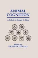 Animal Cognition: A Tribute To Donald A. Riley