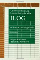 Understanding Log-Linear Analysis With Ilog