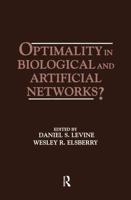 Optimality in Biological and Artificial Networks?