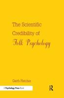 The Scientific Credibility of Folk Psychology