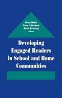 Developing Engaged Readers in School and Home Communities