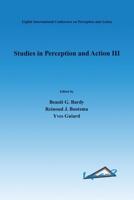 Studies in Perception and Action III