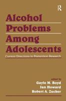 Alcohol Problems Among Adolescents