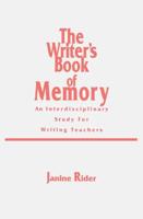 The Writer's Book of Memory