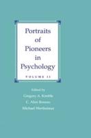 Portraits of Pioneers in Psychology: Volume II