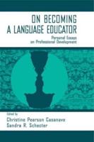 on Becoming A Language Educator: Personal Essays on Professional Development