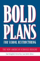 Bold Plans for School Restructuring