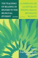 The Teaching of Reading in Spanish to the Bilingual Student