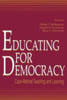 Educating for Democracy : Case-method Teaching and Learning