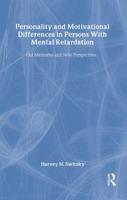 Personality and Motivational Differences in Persons With Mental Retardation