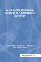 Work Motivation in the Context of a Globalizing Economy