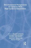 Developmental Perspectives on Children With High-Incidence Disabilities