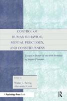 Control of Human Behavior, Mental Processes, and Consciousness