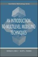 An Introduction to Multilevel Modeling Techniques