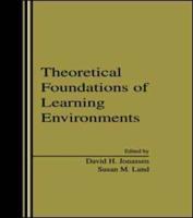 Theoretical Foundations of Learning Environments