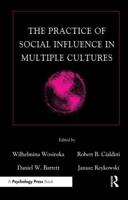 The Practice of Social Influence in Multiple Cultures