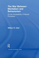 The War Between Mentalism and Behaviorism: On the Accessibility of Mental Processes