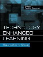 Technology Enhanced Learning: Opportunities for Change