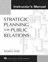 Strategic Planning for Public Relations Instructor's Manual